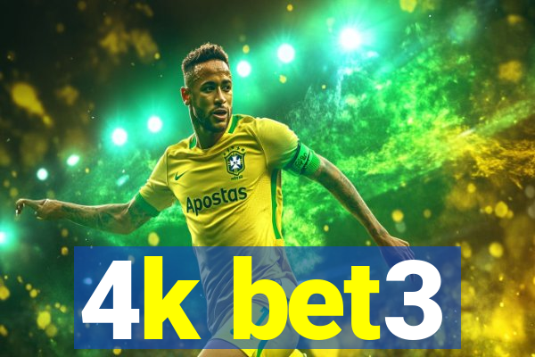 4k bet3